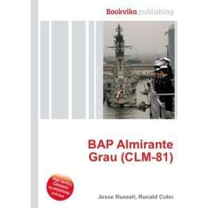    BAP Almirante Grau (CLM 81) Ronald Cohn Jesse Russell Books