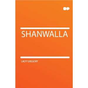  Shanwalla Lady Gregory Books