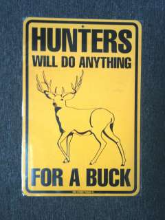metal Hunting sign   funny Hunter deer buck redneck  