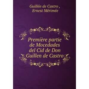  Guillen de Castro Ernest MÃ©rimÃ©e GuillÃ©n de Castro  Books