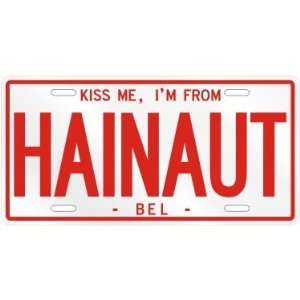  NEW  KISS ME , I AM FROM HAINAUT  BELGIUM LICENSE PLATE 