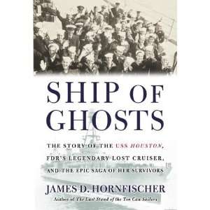  By James D. Hornfischer Ship of Ghosts The Story of the USS 