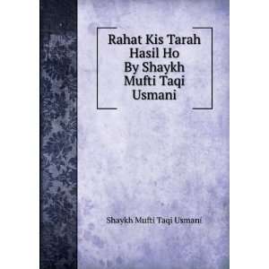   Hasil Ho By Shaykh Mufti Taqi Usmani Shaykh Mufti Taqi Usmani Books