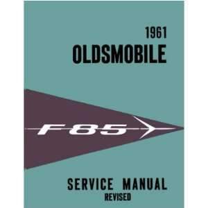  1961 OLDSMOBILE F 85 Shop Service Repair Manual Book 