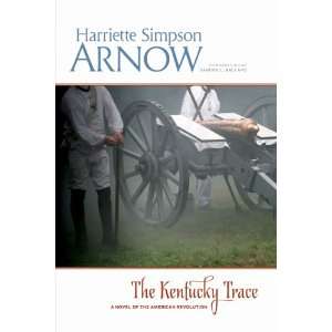 The Kentucky Trace A Novel of the American Revolution [Digital]