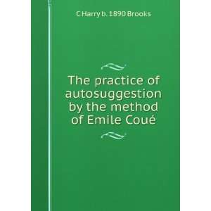   by the method of Emile CouÃ© C Harry b. 1890 Brooks Books