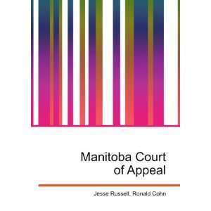  Manitoba Court of Appeal Ronald Cohn Jesse Russell Books