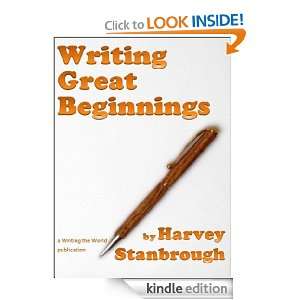 Writing Great Beginnings Harvey Stanbrough  Kindle Store