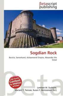   Sogdian Rock by Lambert M. Surhone, Betascript 