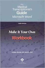 Guide to Microsoft Word Make it Your Own, (0781796741), Laura 