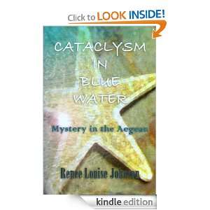 Cataclysm in Blue Water Renee Louise Johnson, John Douglas Pitts 