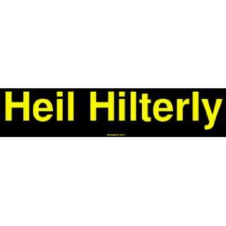  Heil Hilterly Bumper Sticker Automotive