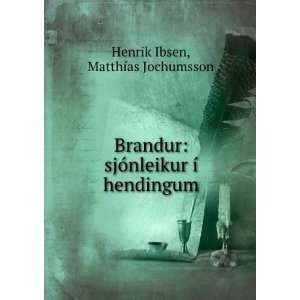   Ã­ hendingum MatthÃ­as Jochumsson Henrik Ibsen Books
