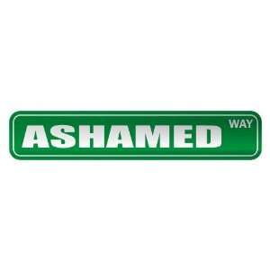   ASHAMED WAY  STREET SIGN ADJETIVE