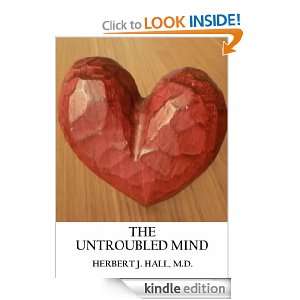   Untroubled Mind (Annotated) HERBERT J. HALL  Kindle Store