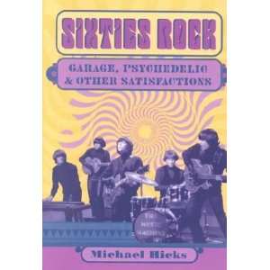  Sixties Rock Michael Hicks Books