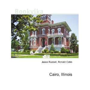 Cairo, Illinois [Paperback]