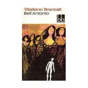  Bell Antonio Vitaliano, Hochman, Stanley Bracati Books
