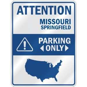 ATTENTION  SPRINGFIELD PARKING ONLY  PARKING SIGN USA CITY MISSOURI