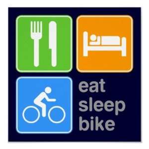 Eat Sleep Bike Poster