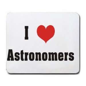  I Love/Heart Astronomers Mousepad