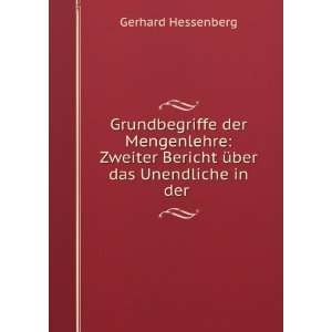   Bericht Ã¼ber das Unendliche in der . Gerhard Hessenberg Books