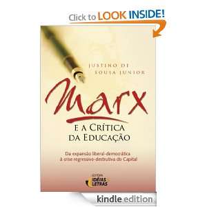 Marx e a crítica da educação (Portuguese Edition) Justino de Sousa 