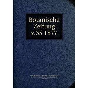Botanische Zeitung. v.35 1877 Hugo von, 1805 1872,Schlechtendal, D. F 