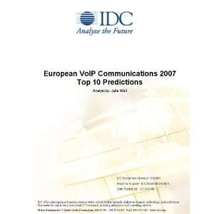 European VoIP Communications 2007 Top 10 Predictions [ PDF 