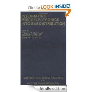Integrating Microelectronics into Gas Distribution Jared R.W.Smith, W 
