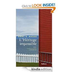 Héritage impossible Tome 3 (LITTERATURE) (French Edition) Anne B 