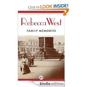 Family Memories An Autobiographical Journey Rebecca West  