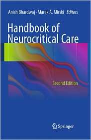 Handbook of Neurocritical Care Second Edition, (1441968415), Anish 