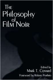   Of Film Noir, (0813191815), Mark T. Conard, Textbooks   
