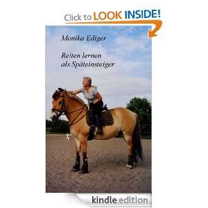 Reiten lernen als Späteinsteiger (German Edition) Monika Ediger 