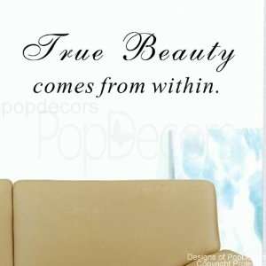   Design. True Beauty comes from within words decals