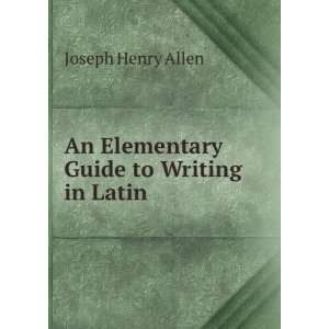   in Latin James Bradstreet Greenough Joseph Henry Allen  Books