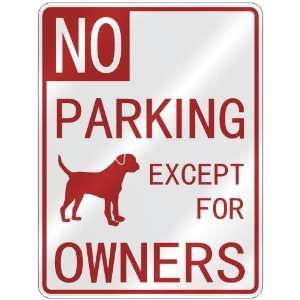  NO  PARKING BORDER TERRIER EXCEPT FOR OWNERS  PARKING 