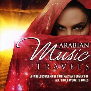 ARABIAN MUSIC TRAVELS   ARABIAN MUSIC TRAVELS NEW CD  
