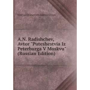  A.N. Radishchev, Avtor Puteshestvia Iz Peterburga V 