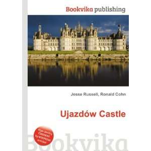 UjazdÃ³w Castle Ronald Cohn Jesse Russell  Books