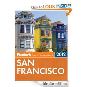 Fodors San Francisco 2012 (Full color Travel Guide) Fodors  