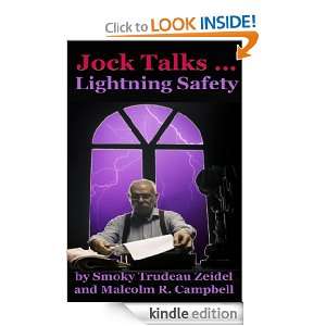 Jock Talks Lightning Safety Malcolm R. Campbell, Smoky Trudeau 