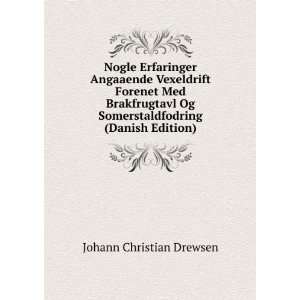   (Danish Edition) Johann Christian Drewsen  Books
