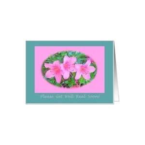  Get Well Pink Azalea Flower Paper Greeting Card Card 