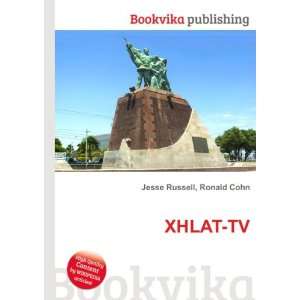  XHLAT TV Ronald Cohn Jesse Russell Books