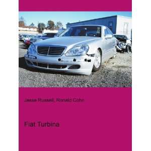  Fiat Turbina Ronald Cohn Jesse Russell Books