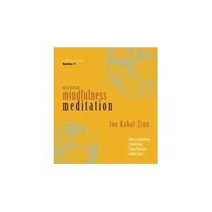    Guided Mindfulness Meditation with Jon Kabat Zinn 