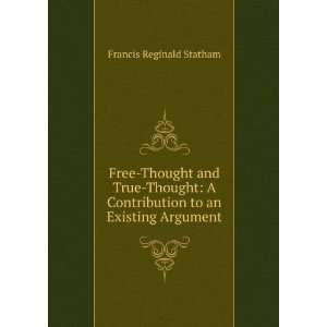  Free Thought and True Thought A Contribution to an 