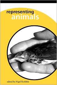 Representing Animals, (025321551X), Nigel Rothfels, Textbooks   Barnes 